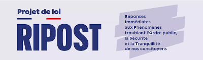 Projet de loi RIPOST : l’État face à la montée des violences urbaines